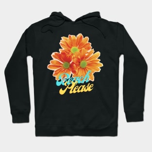 Beach Please Hoodie